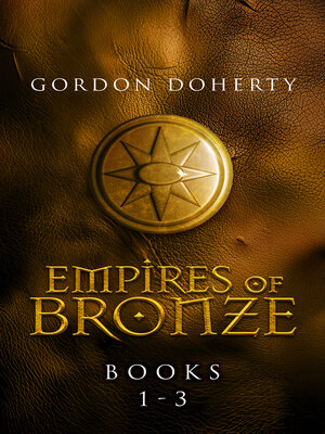 cover image of Empires of Bronze Books 1-3